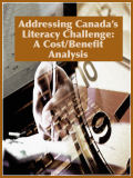 Addressing Canada's Literacy Challenge A Cost/Benefit Analysis