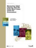 Measuring Adult Literacy and Life Skills New Frameworks for Assessment - links to Copian library